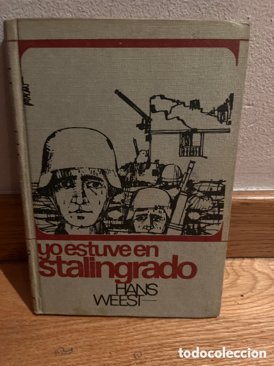 Libros de segunda mano: yo estuve en stalingrado hans weest - Foto 1