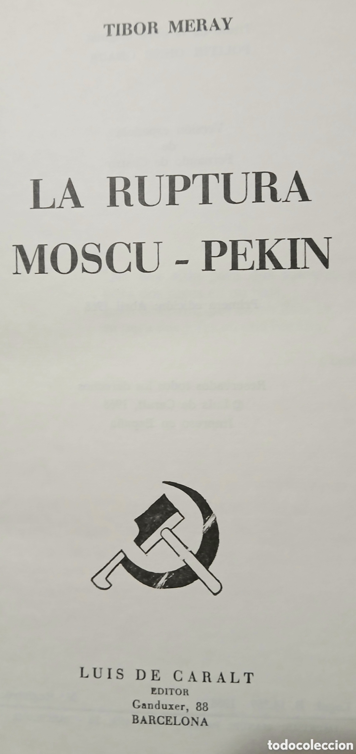 Libros de segunda mano: La ruptura mosc&uacute;-pekin - Foto 3