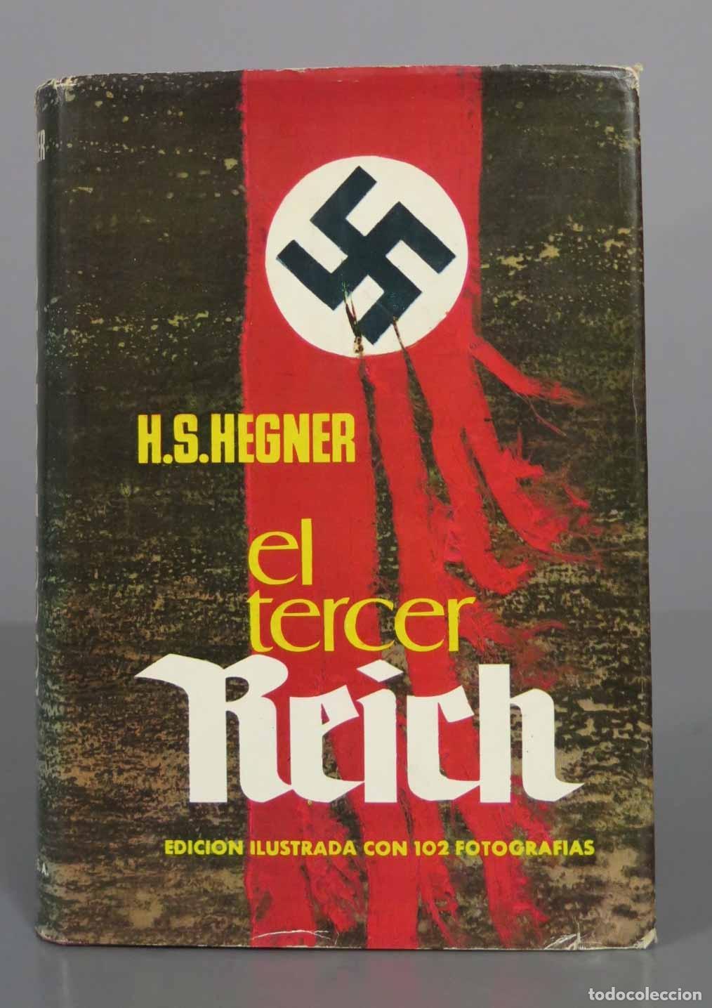 Libros de segunda mano: H.S.HEGNER el tercer Reich - Foto 1