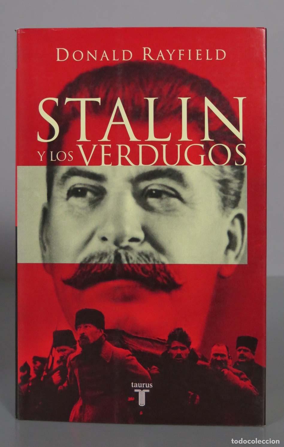 Libros de segunda mano: Stalin y los verdugos RAYFIELD, Donald - Foto 1