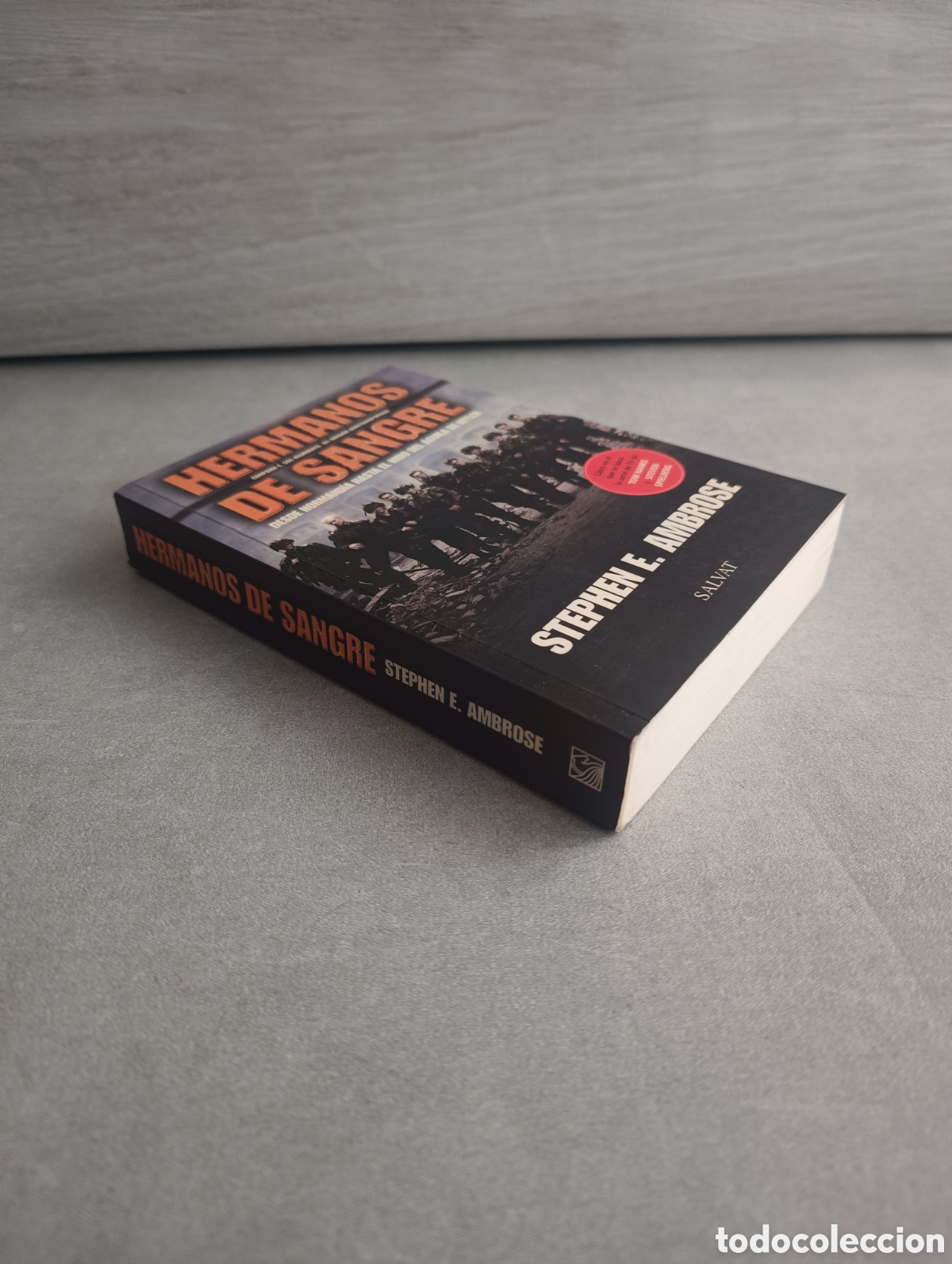Libros de segunda mano: HERMANOS DE SANGRE - STEPHEN E. AMBROSE - SALVAT - - Foto 3