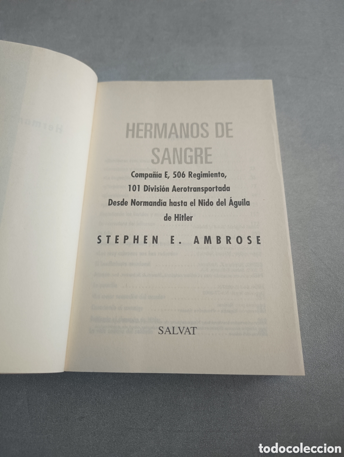 Libros de segunda mano: HERMANOS DE SANGRE - STEPHEN E. AMBROSE - SALVAT - - Foto 5