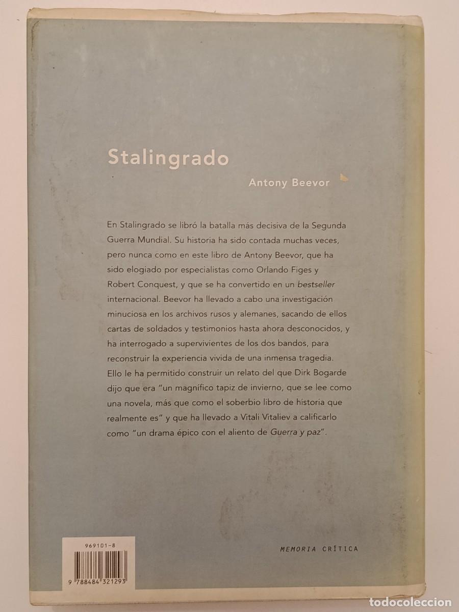 Libros de segunda mano: STALINGRADO. ANTONY BEEVOR. CR&Iacute;TICA. 2000 - Foto 2