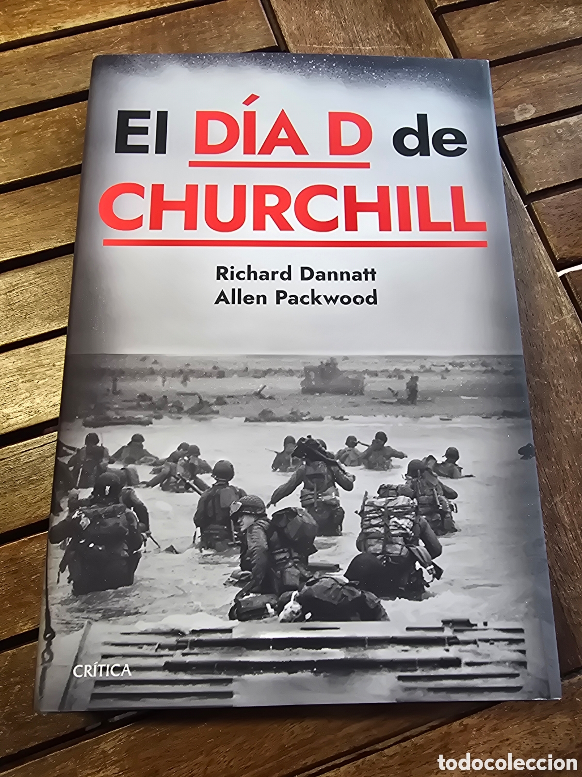 Gebrauchte B&uuml;cher: El d&iacute;a D de Churchill Packwood, Allen CRITICA 2024 politica historia