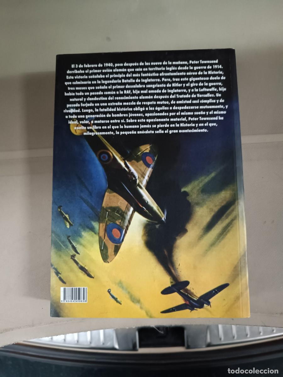 Libros de segunda mano: Duelo de &aacute;guilas. Raf contra Luftwaffe - Peter Townsend - Foto 2
