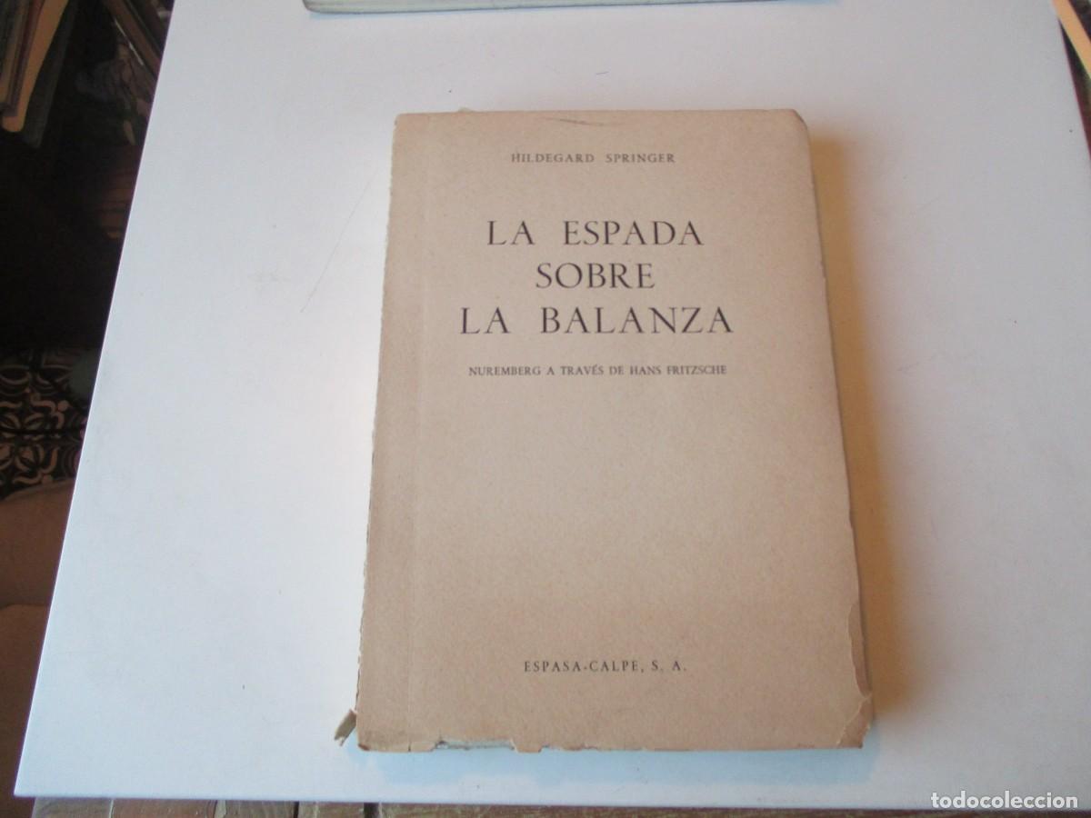 Libros de segunda mano: HILDEGARD SPRINGER La espada sobre la balanza W38848 - Foto 1