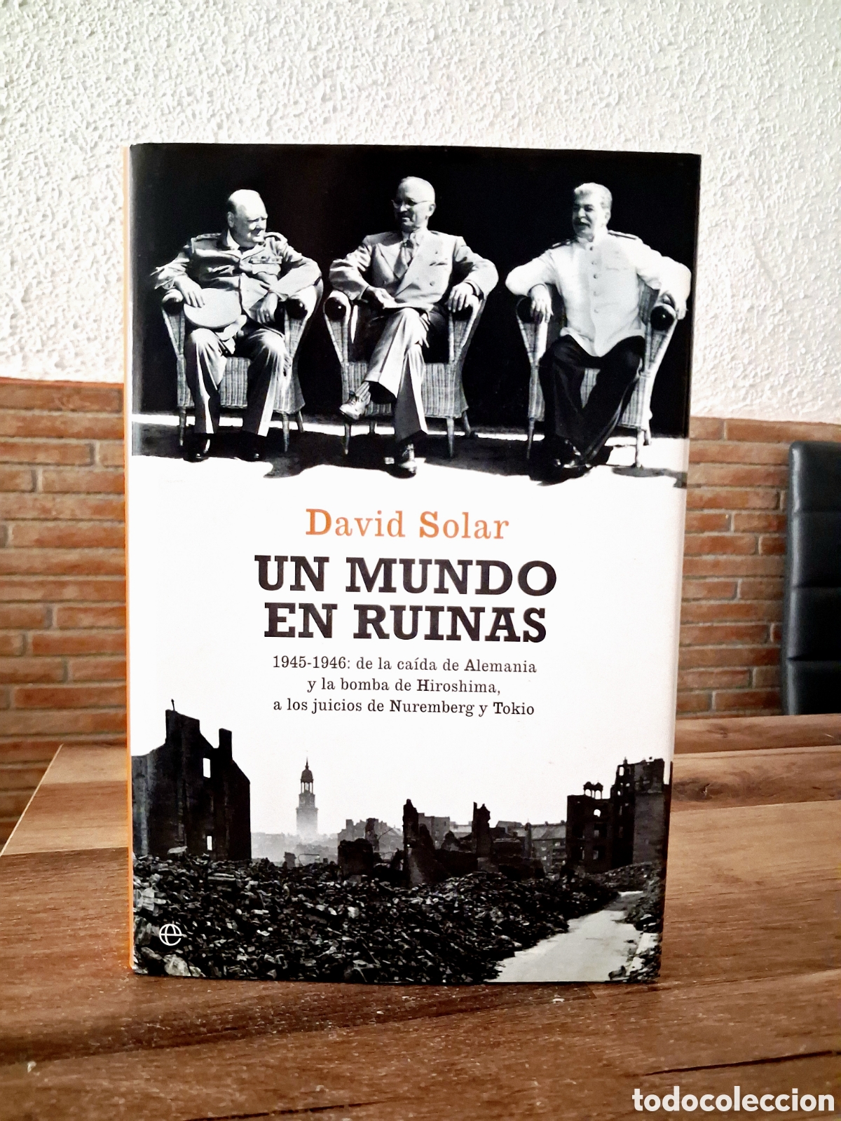 Libros de segunda mano: UN MUNDO EN RUINAS. DAVID SOLAR