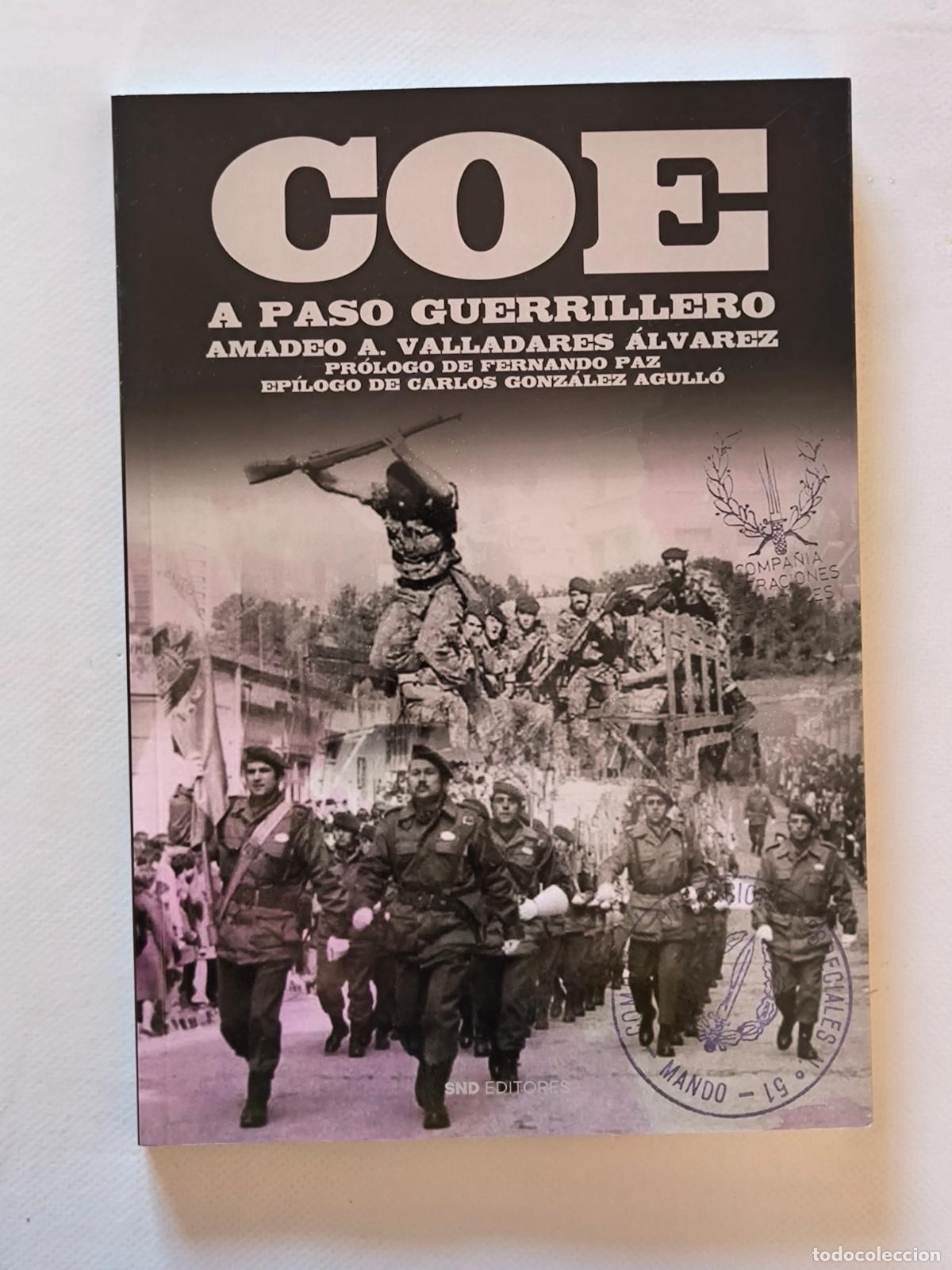 Libros de segunda mano: COE, A PASO GUERRILLERO - AMADEO VALLADARES ALVAREZ - NUEVO (EY*w)