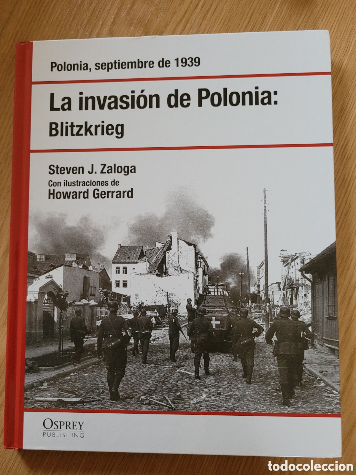 Libros de segunda mano: OSPREY. LA INVASION DE POLONIA : BLITZKRIEG. Polonia septiembre 1939