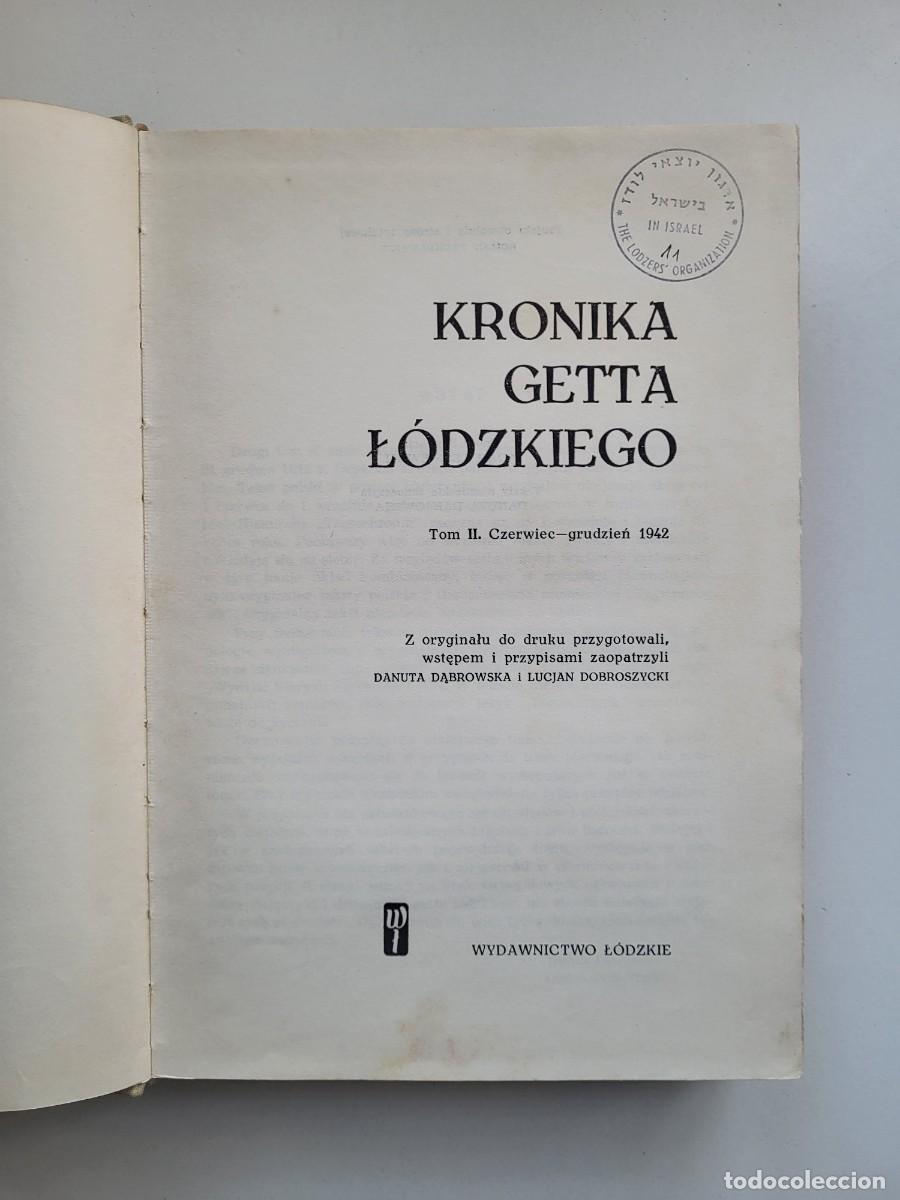 Libros de segunda mano: Kronika Getta Lodzkiego 1966 Cr&oacute;nica Gueto de Lodz Holocausto 608p