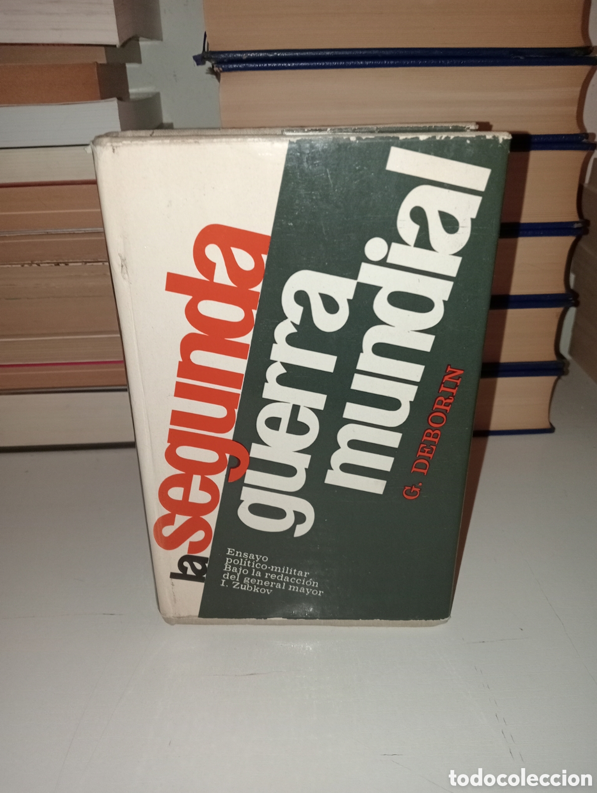 Second hand books: La segunda guerra mundial. G.Deborin