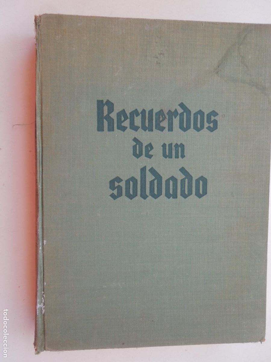 Livres d'occasion: RECUERDOS DEL UN SOLDADO - GENERAL GUDERIAN - LUIS DE CARALT SEGUNDA GUERRA MUNDIAL-1963