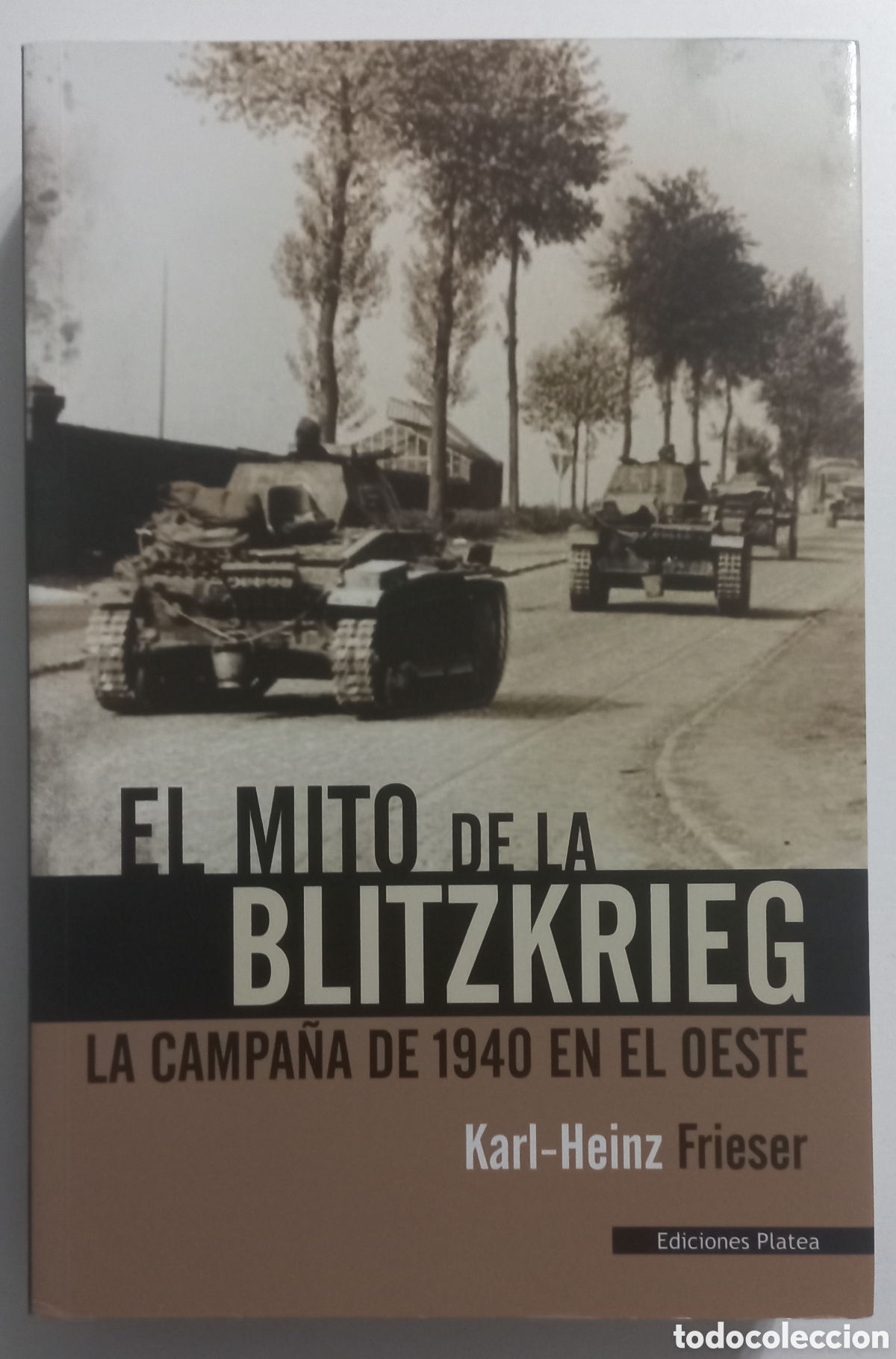Libros de segunda mano: El Mito de la Blitzkrieg. La campa&ntilde;a de 1940 en el Oeste. - Foto 1