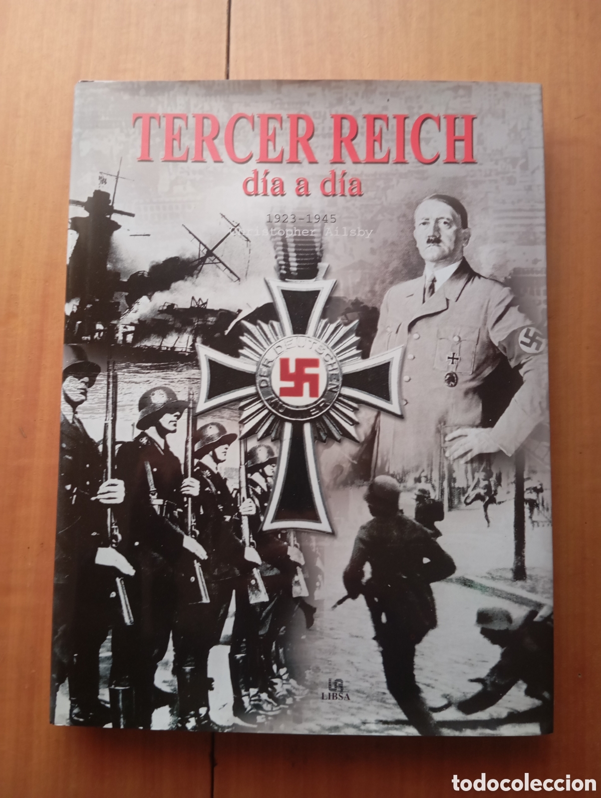 Libros de segunda mano: Tercer Reich D&iacute;a a D&iacute;a