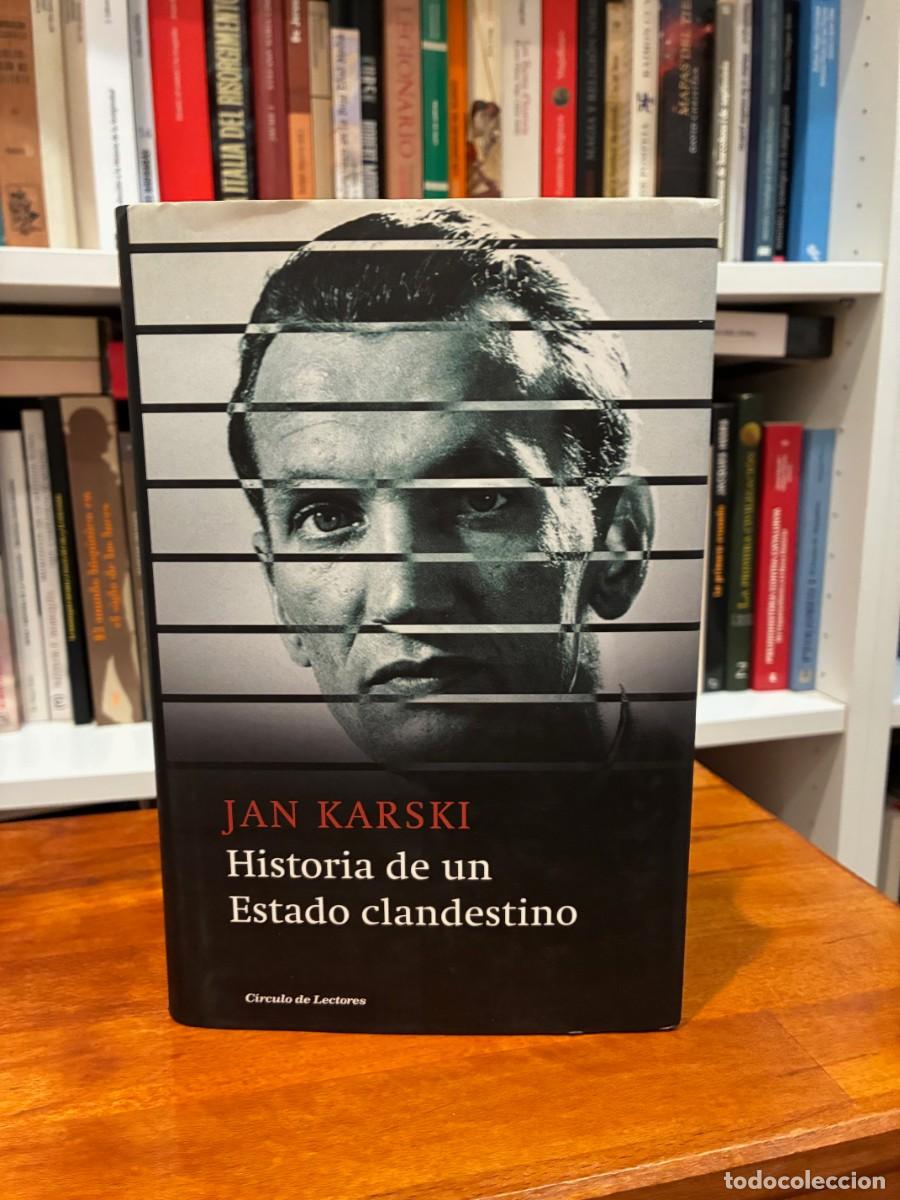 Libros de segunda mano: Historia de un Estado clandestino. Jan Karski. C&iacute;rculo de Lectores.