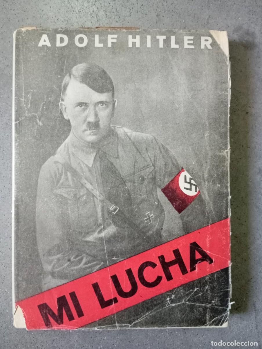Libros de segunda mano: Mi lucha / Adolf Hitler / Editora Central del Partido Nacionalsocialista,1937