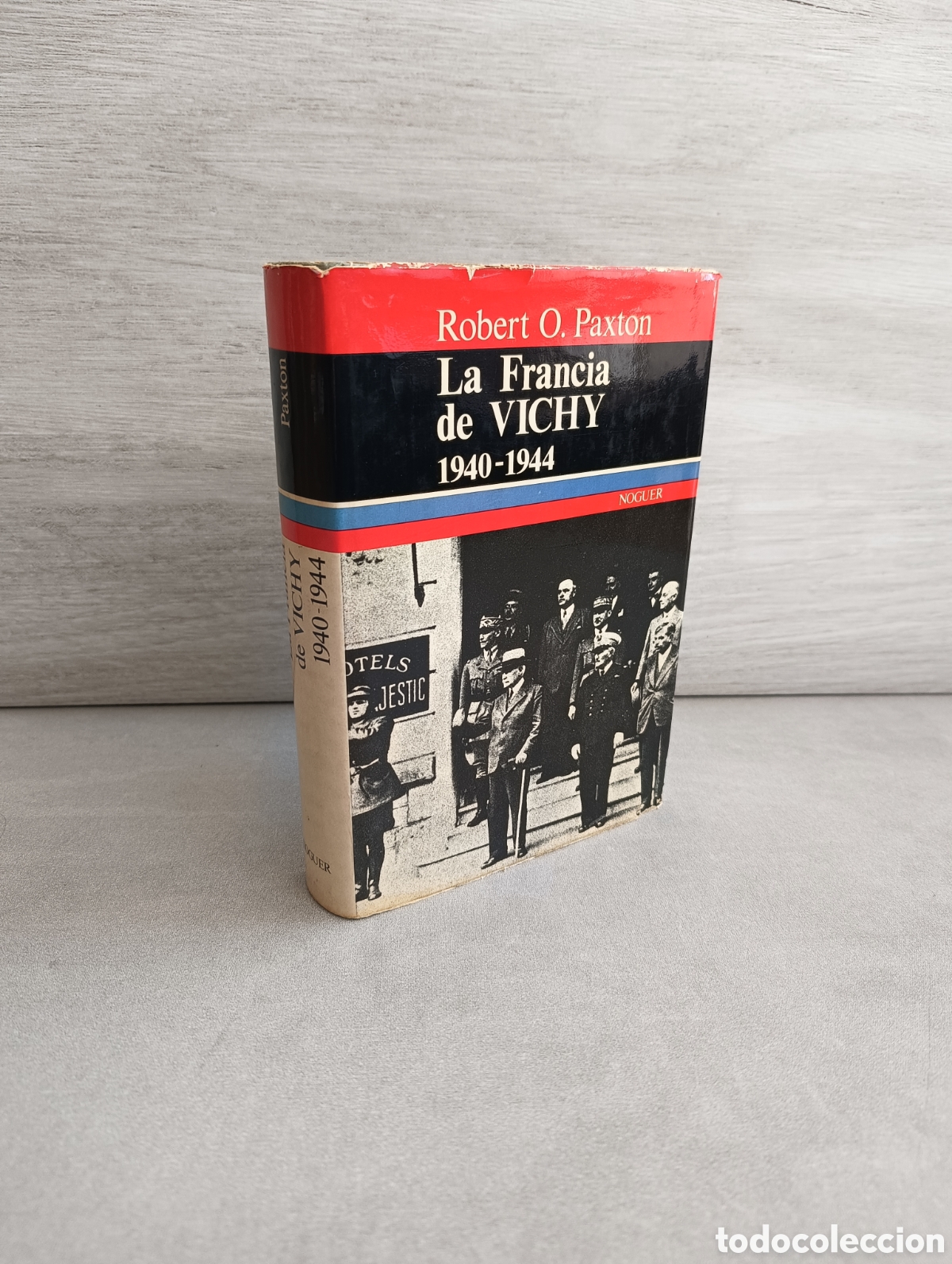 Libri di seconda mano: LA FRANCIA DE VICHY 1940-1944 . ROBERT O. PAXTON . ED. NOGUER