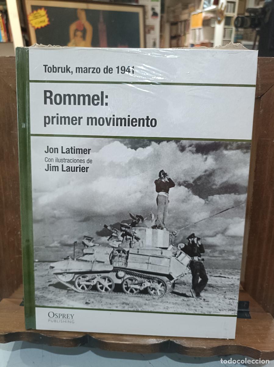 Libros de segunda mano: Rommel: primer movimiento - Tobruk, Marzo 1941 - Jon Latimer - Osprey Publishing
