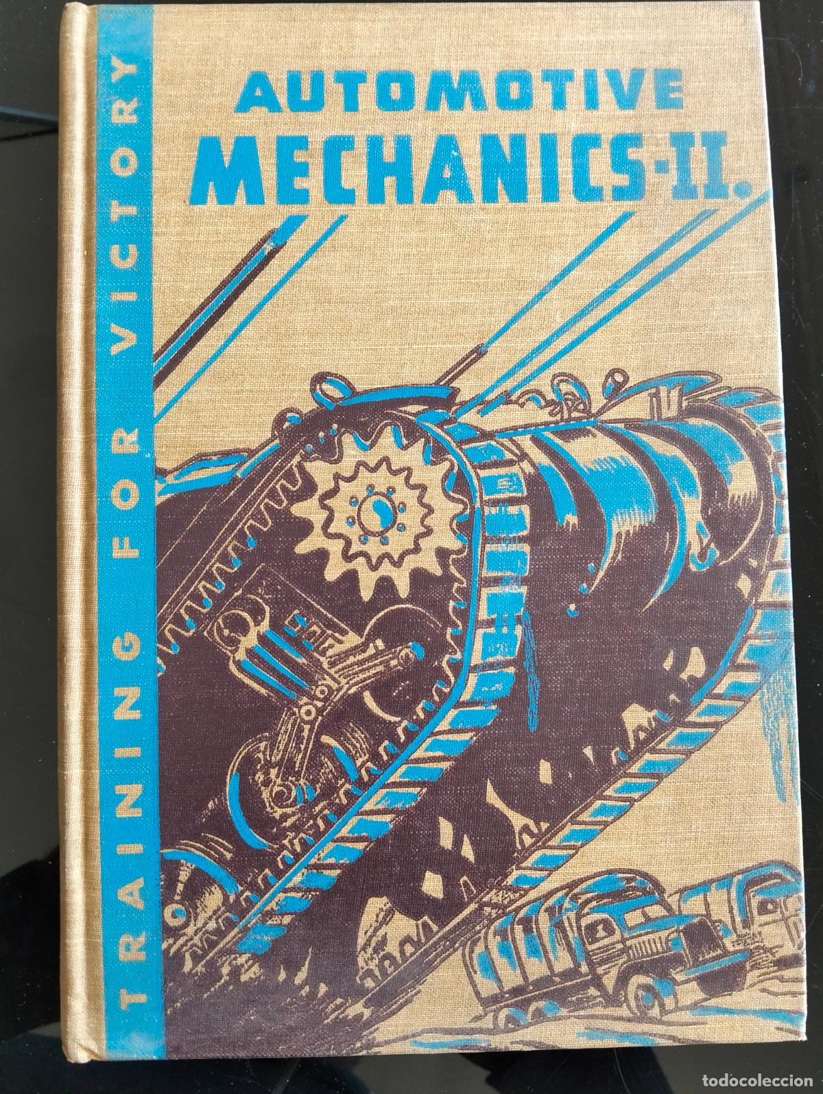 Libros de segunda mano: Raro. Segunda Guerra Mundial. Mecanica. Training For Victory Automotive Mechanics II, 1943. 54