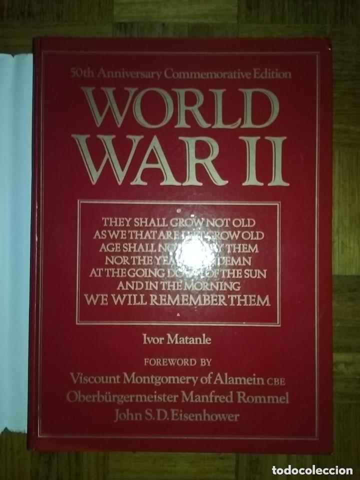 Libros de segunda mano: WORLD WAR II, 50 TH ANNIVERSARY EDITION, IVOR MARANLE, SEGUNDA GUERRA MUNDIAL, EDICION ANIVERSARIO