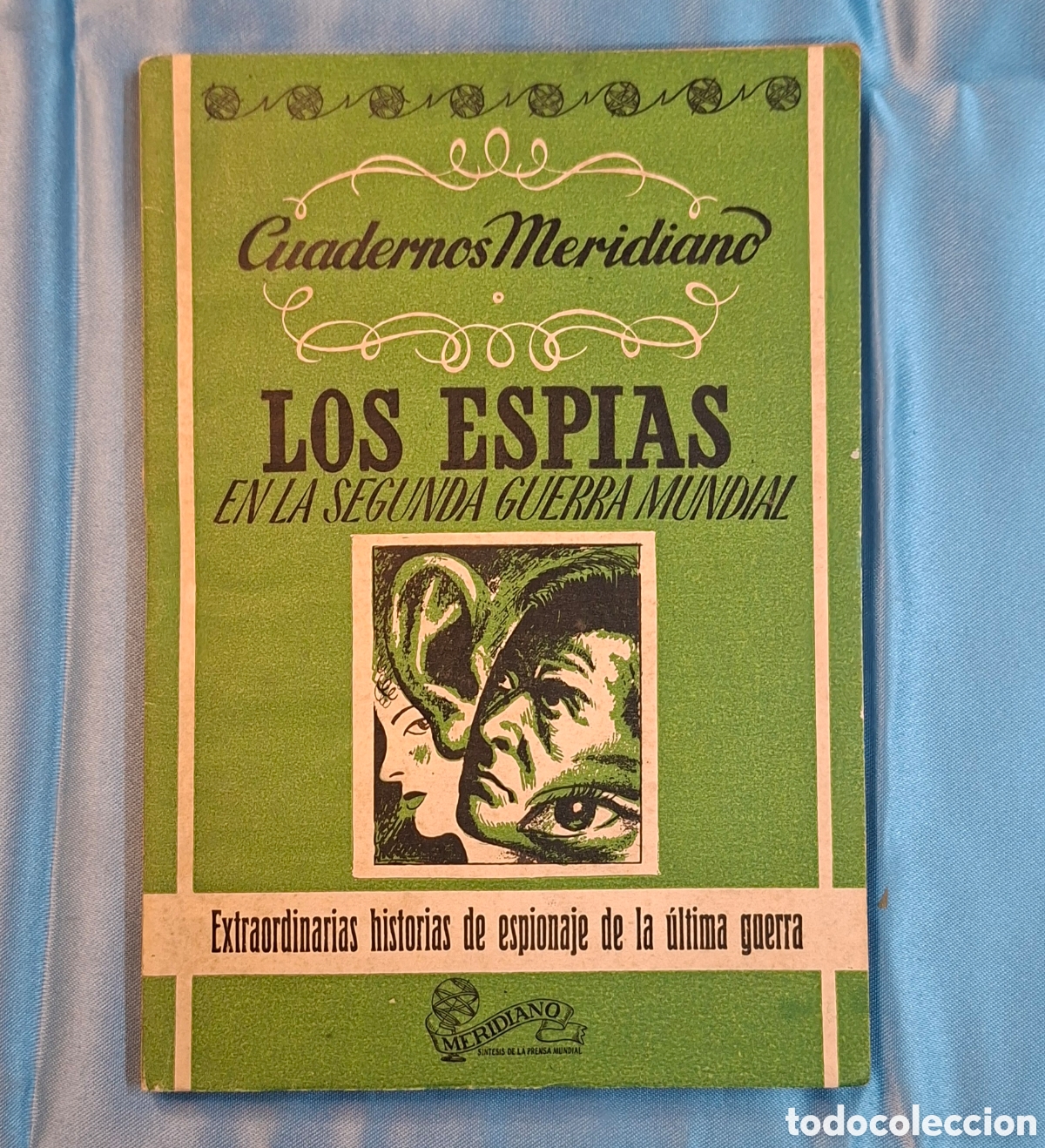 Libros de segunda mano: Cuadernos Meridianos: Los Esp&iacute;as en la Segunda