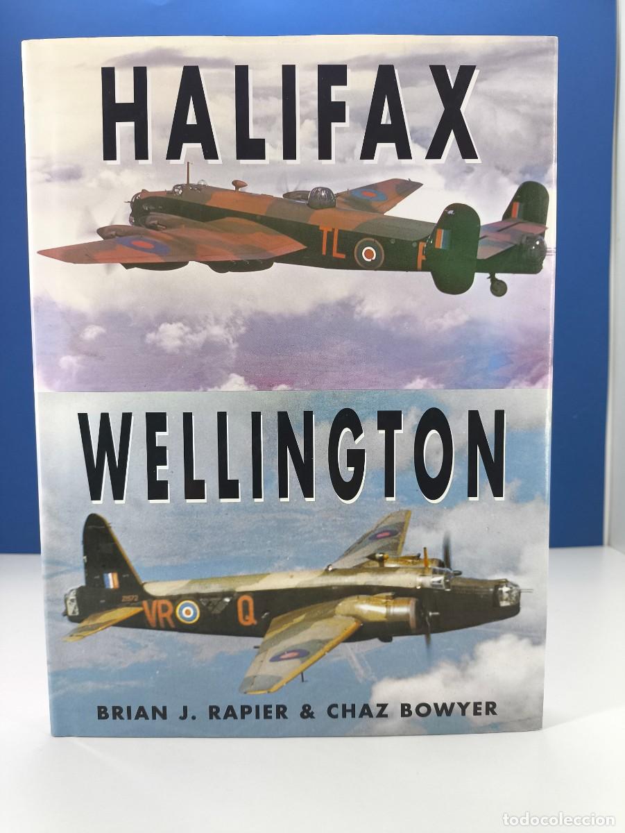 Libros de segunda mano: HALIFAX WELLINGTON / BRIAN J. RAPIER & CHAZ BOWYER / IDIOMA INGLES