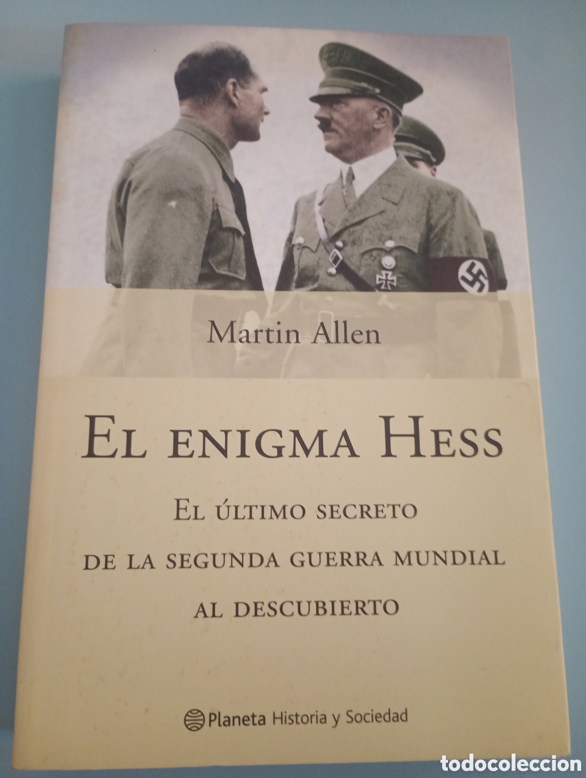 Gebrauchte B&uuml;cher: El Enigma Hess . El ultimo secreto de la segunda guerra mundial . Martin Allen .Planeta
