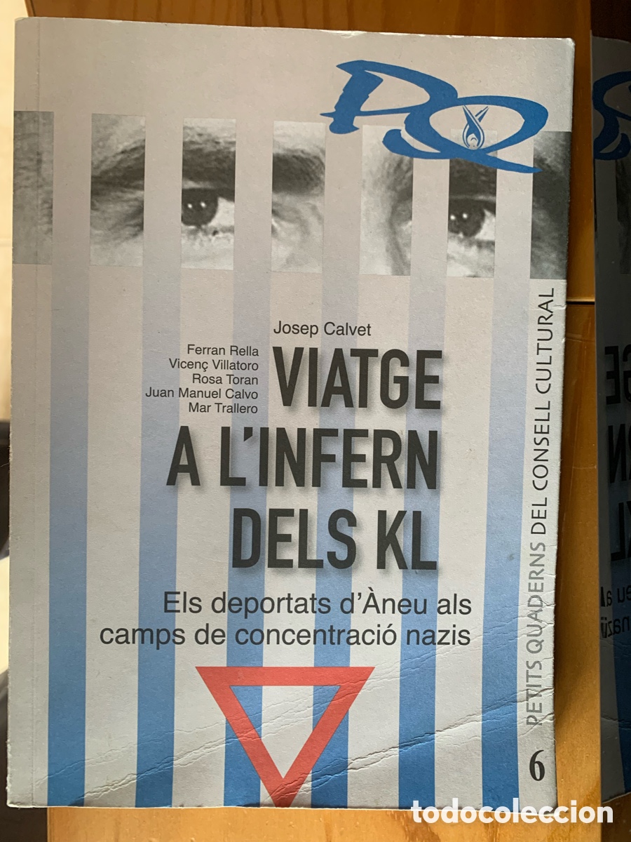 Libros de segunda mano: VIATGE A L'INFERN DELS KL Josep Calvet