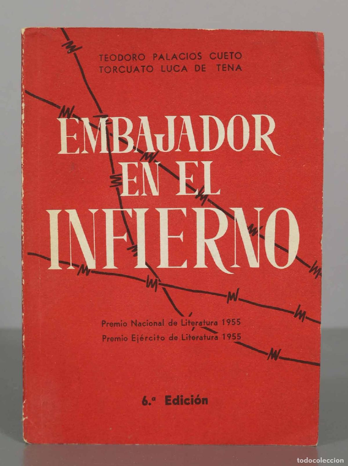 Libros de segunda mano: Embajador en el infierno: memorias del Capit&aacute;n Palacios. Once a&ntilde;os de cautiverio en Rusia - Teodoro