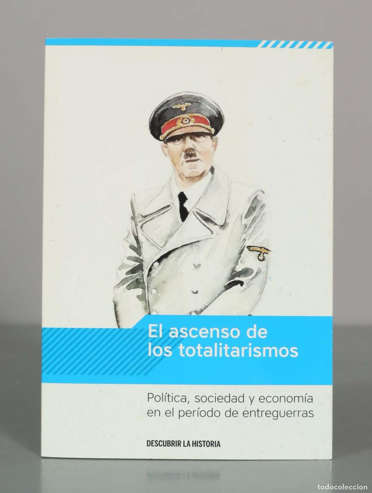 Libros de segunda mano: El ascenso de los totalitarismos. Pol&iacute;tica, sociedad y econom&iacute;a en el per&iacute;odo de entreguerras - Joan