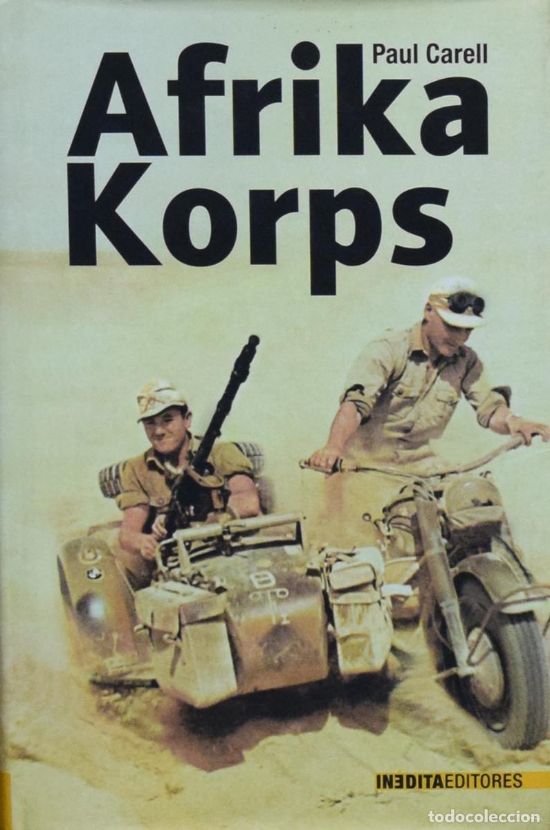 Libros de segunda mano: AFRIKA KORPS - Paul CARRELL