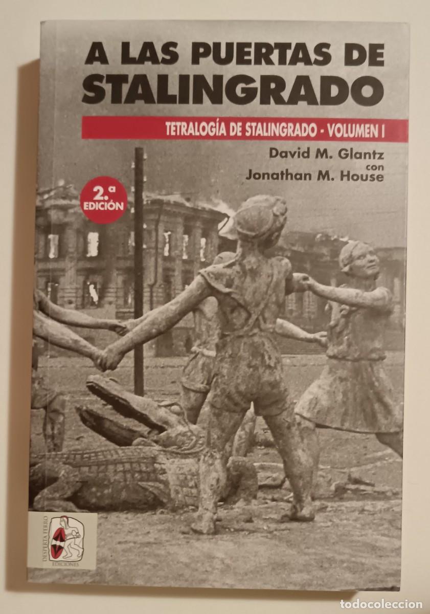 Second hand books: David Glantz-A las puertas de Stalingrado.
