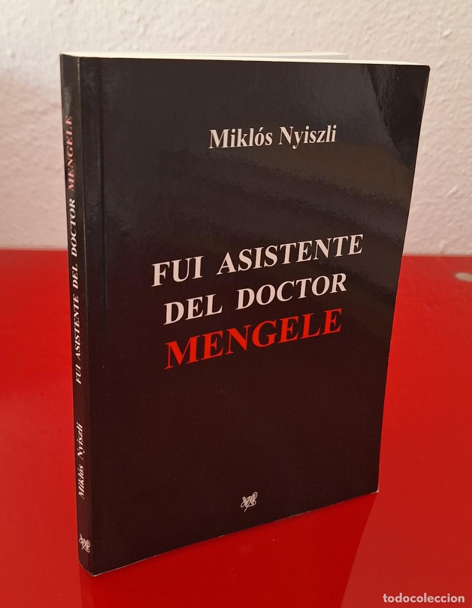 Libros de segunda mano: FUI ASISTENTE DEL DOCTOR MENGELE - NYISZLI, MIKL&Oacute;S