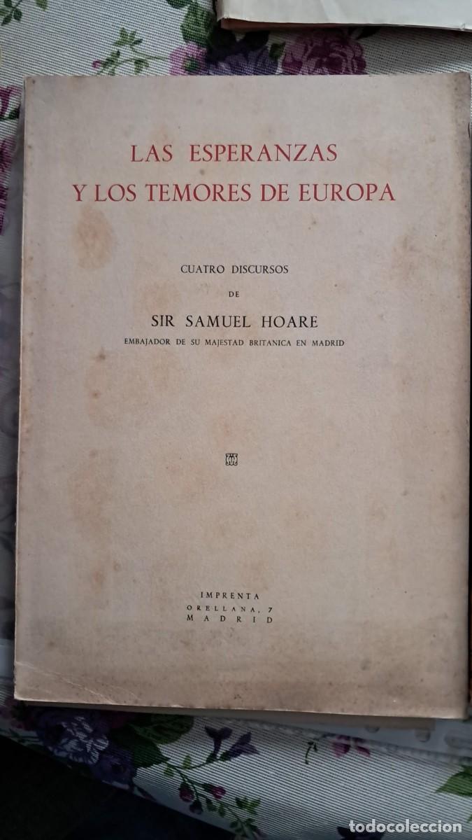 Libros de segunda mano: Sir Samuel Hoare Las esperanzas y los temores de Europa