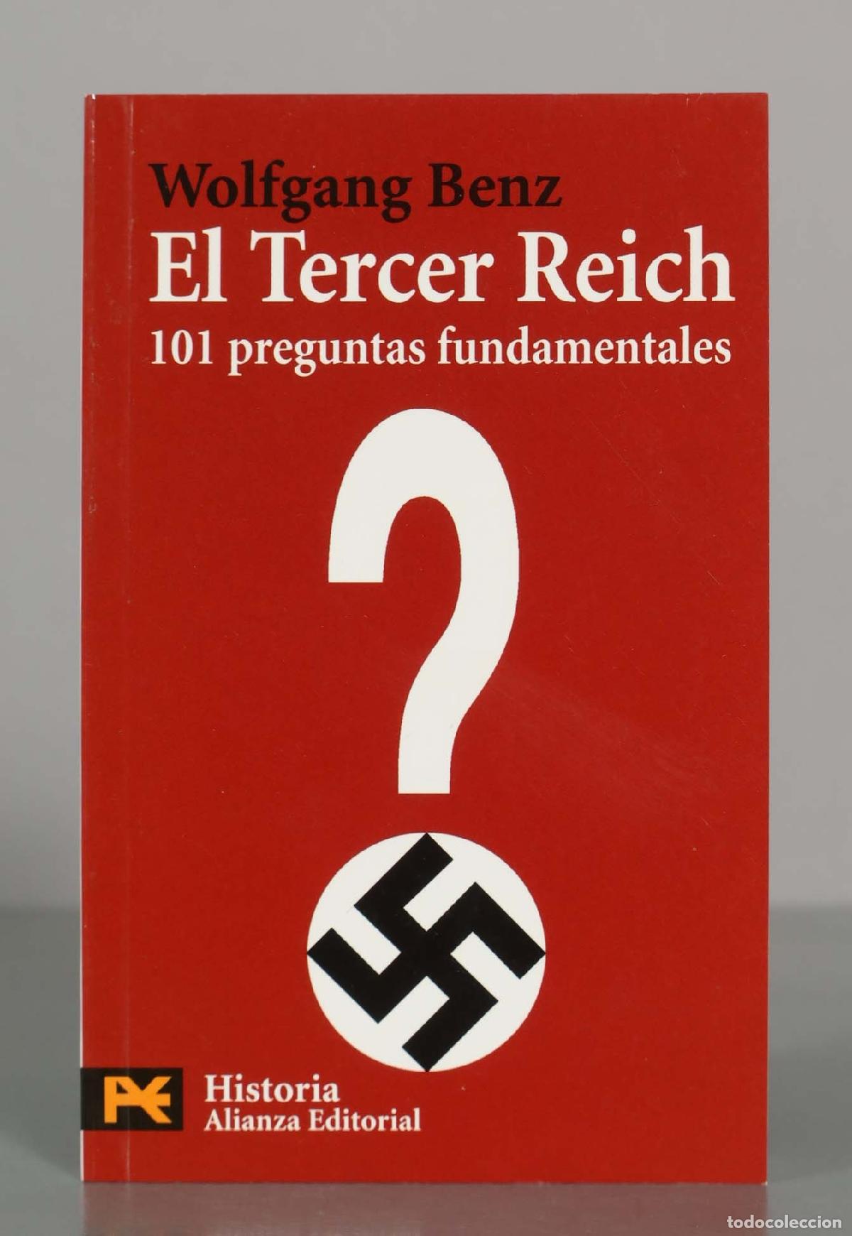 Libros de segunda mano: Wolfgang Benz. El Tercer Reich. 101 preguntas fundamentales.