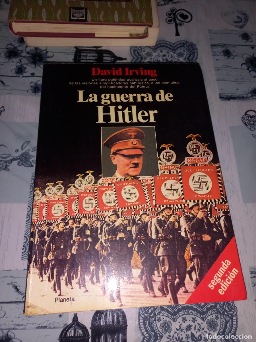 Libros de segunda mano: LA GUERRA DE HITLER. DAVID IRVING. EDITORIAL PLANETA. 1988