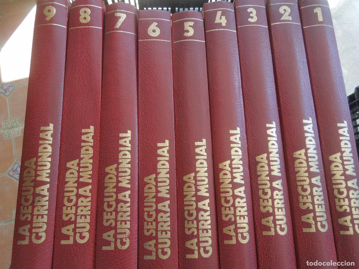 Libros de segunda mano: LA SEGUNDA GUERRA MUNDIAL 9 TOMOS DEL 1 AL 9 - SARPE 1978