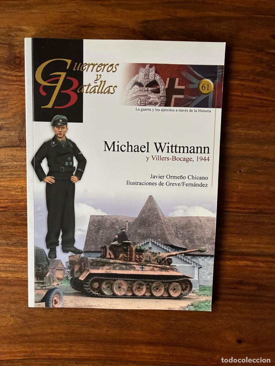 Libros de segunda mano: Michael Wittmann y Villers-Bocage, 1944 Javier Orme&ntilde;o Chicano. Almena