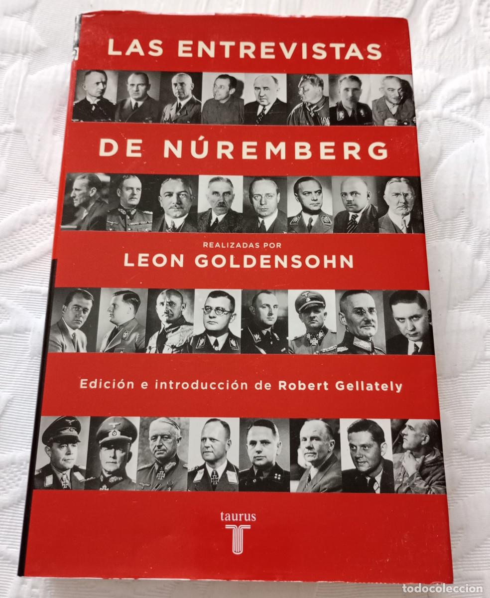 Libros de segunda mano: 'Las entrevistas de N&uacute;remberg', Leon Goldensohn (Taurus, 2004)