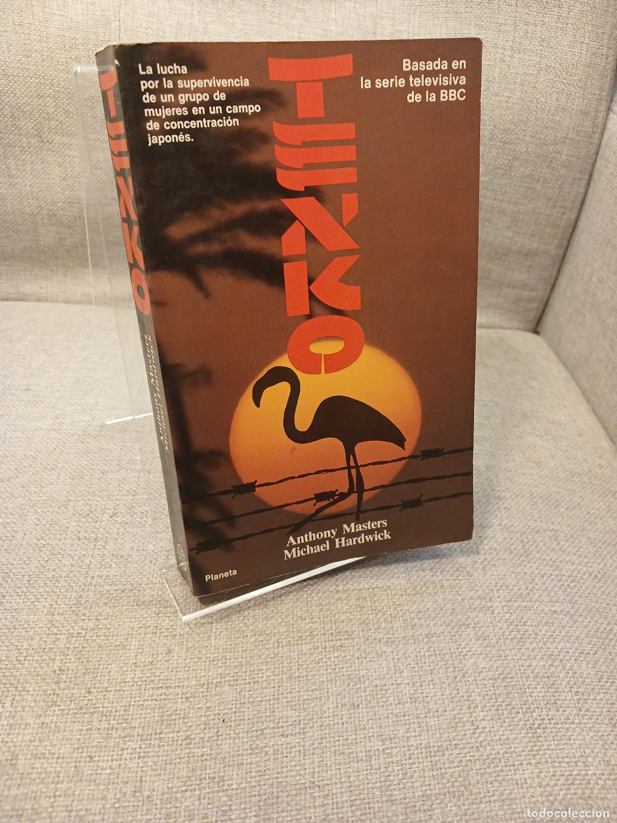 Livres d'occasion: Tenko basada en la serie televisiva de la BBC - Anthony Masters, GeoPlaneta, Editorial, S. A.