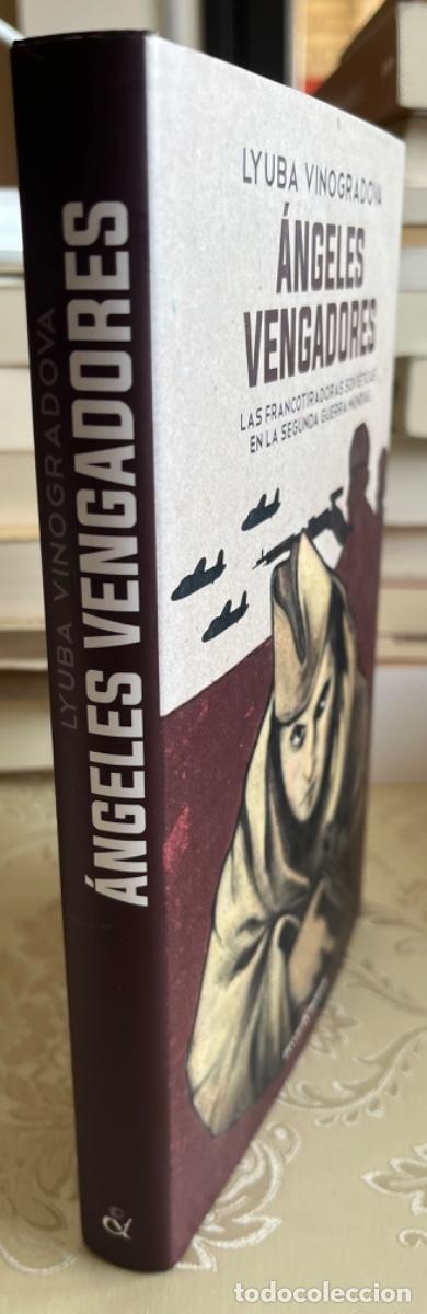 Libros de segunda mano: Vinogradova, Lyuba.- &Aacute;ngeles vengadores. Las francotiradoras sovieticas en la II Guerra Mundial