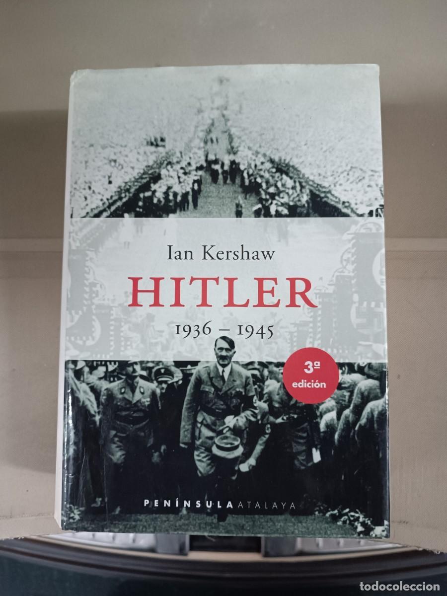 Libros de segunda mano: Hitler. 1936-1945 - Ian Kershaw. Pen&iacute;nsula