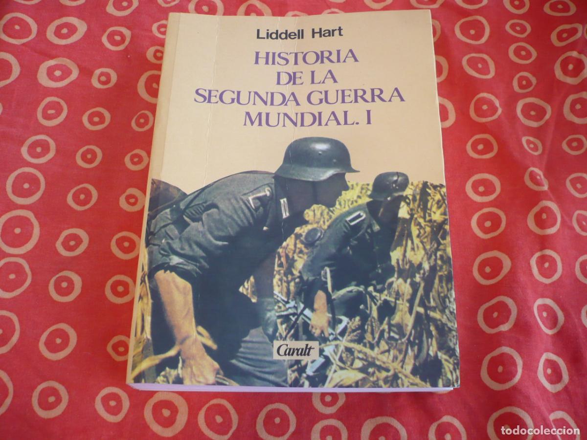 Libros de segunda mano: HISTORIA DE LA SEGUNDA GUERRA MUNDIAL I ( LIDDELL HART ) MILITAR DEFENSA CAMPA&Ntilde;AS CHURCHILL