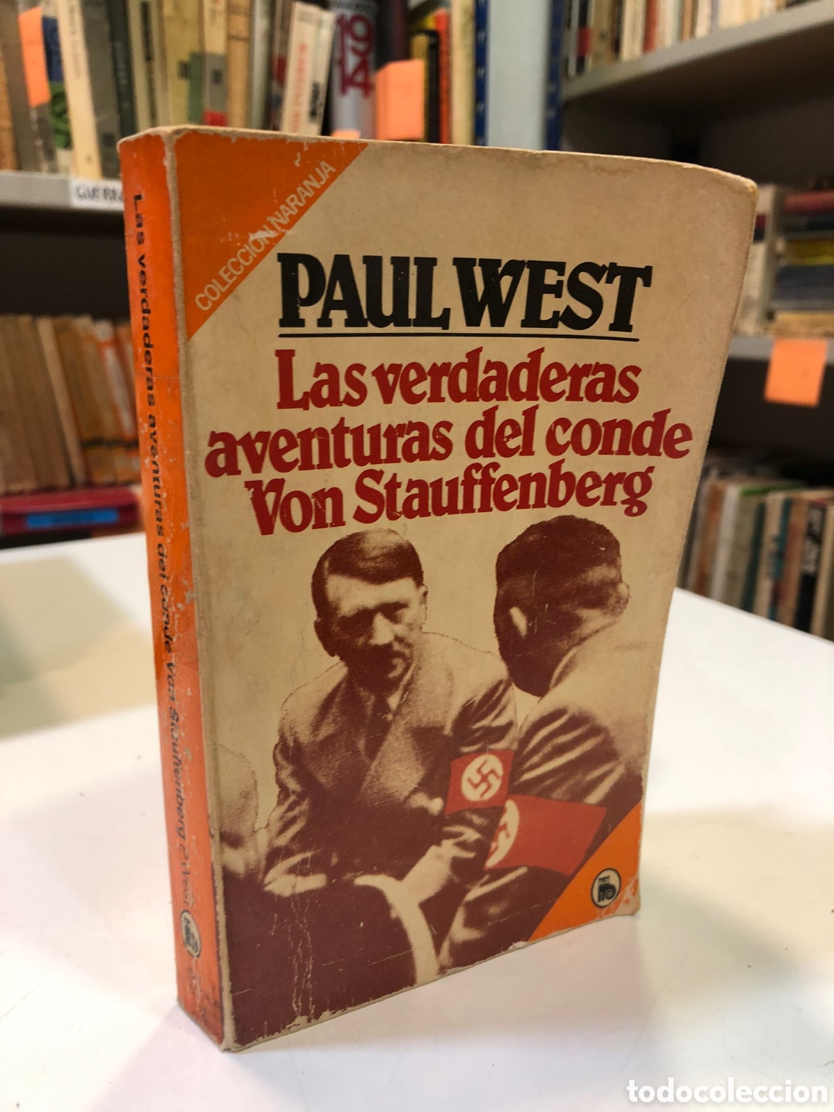 Livres d'occasion: Las verdaderas aventuras del conde Von Stauffenberg - Paul West