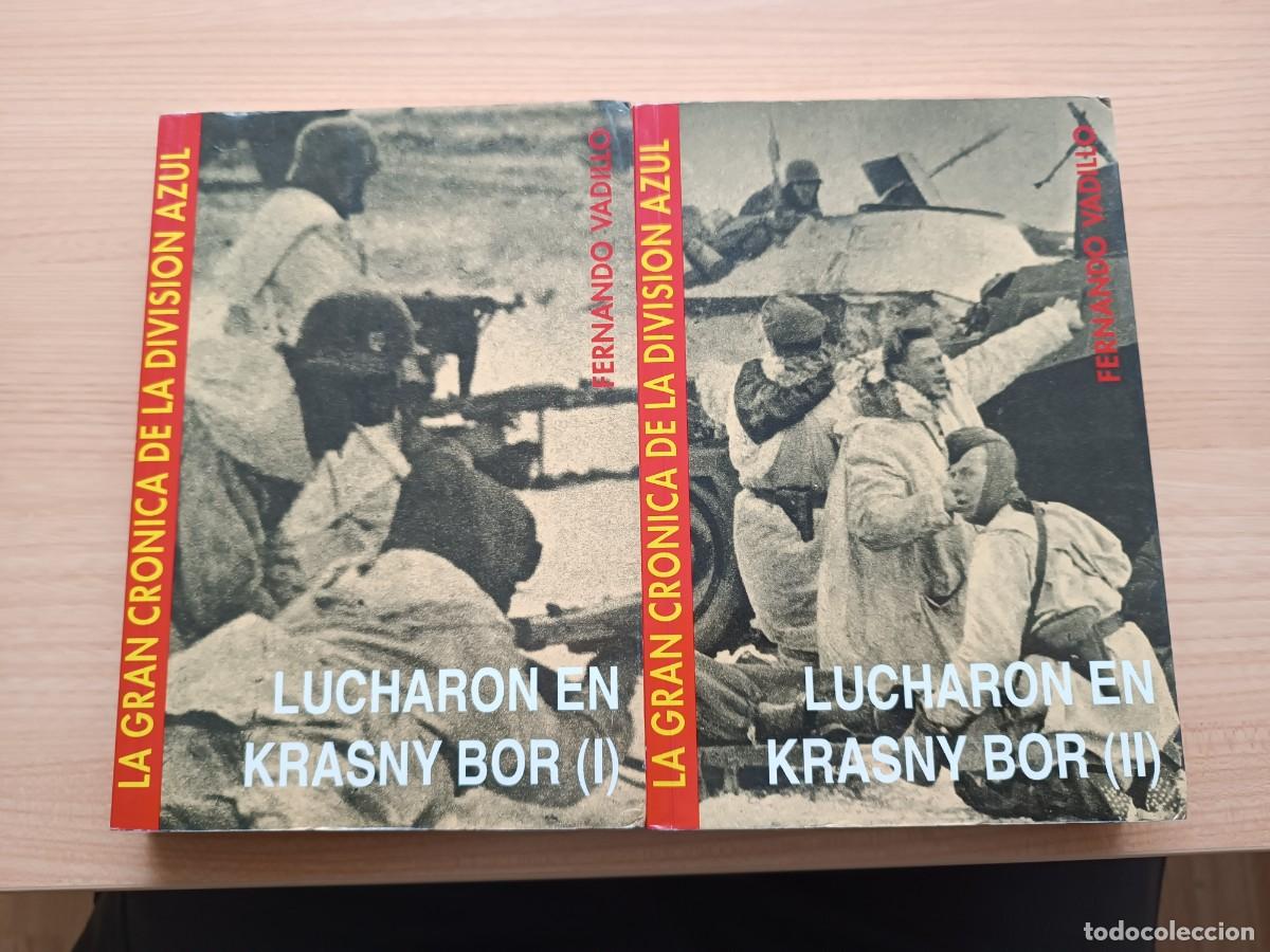 Libros de segunda mano: Lucharon en Krasny Bor I y II - Fernando Vadillo
