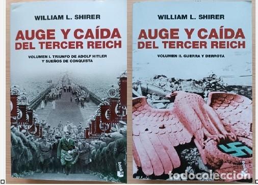 Libros de segunda mano: Auge y ca&iacute;da del Tercer Reich Volumen I y II - William L. Shirer
