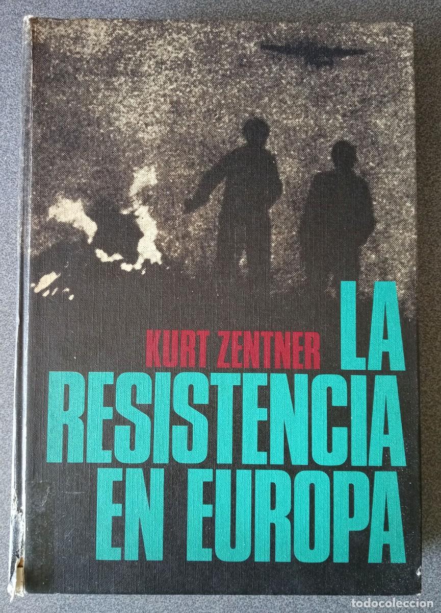 Libros de segunda mano: La Resistencia Kurt Zentner - Foto 1