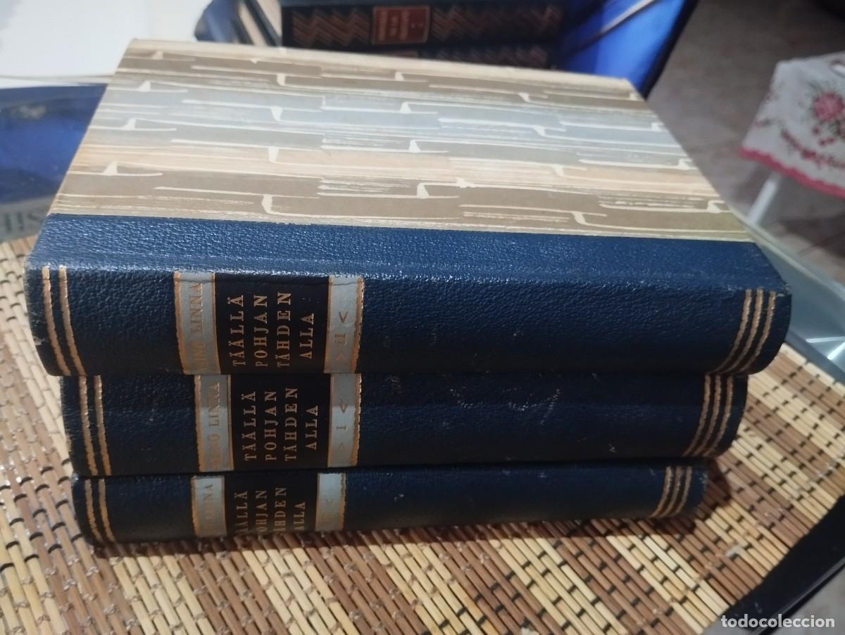 Libros de segunda mano: T&auml;&auml;ll&auml; Pohjant&auml;hden alla trilog&iacute;a de V&auml;in&ouml; Linna, autor finland&eacute;s / Aqui bajo la estrella del norte