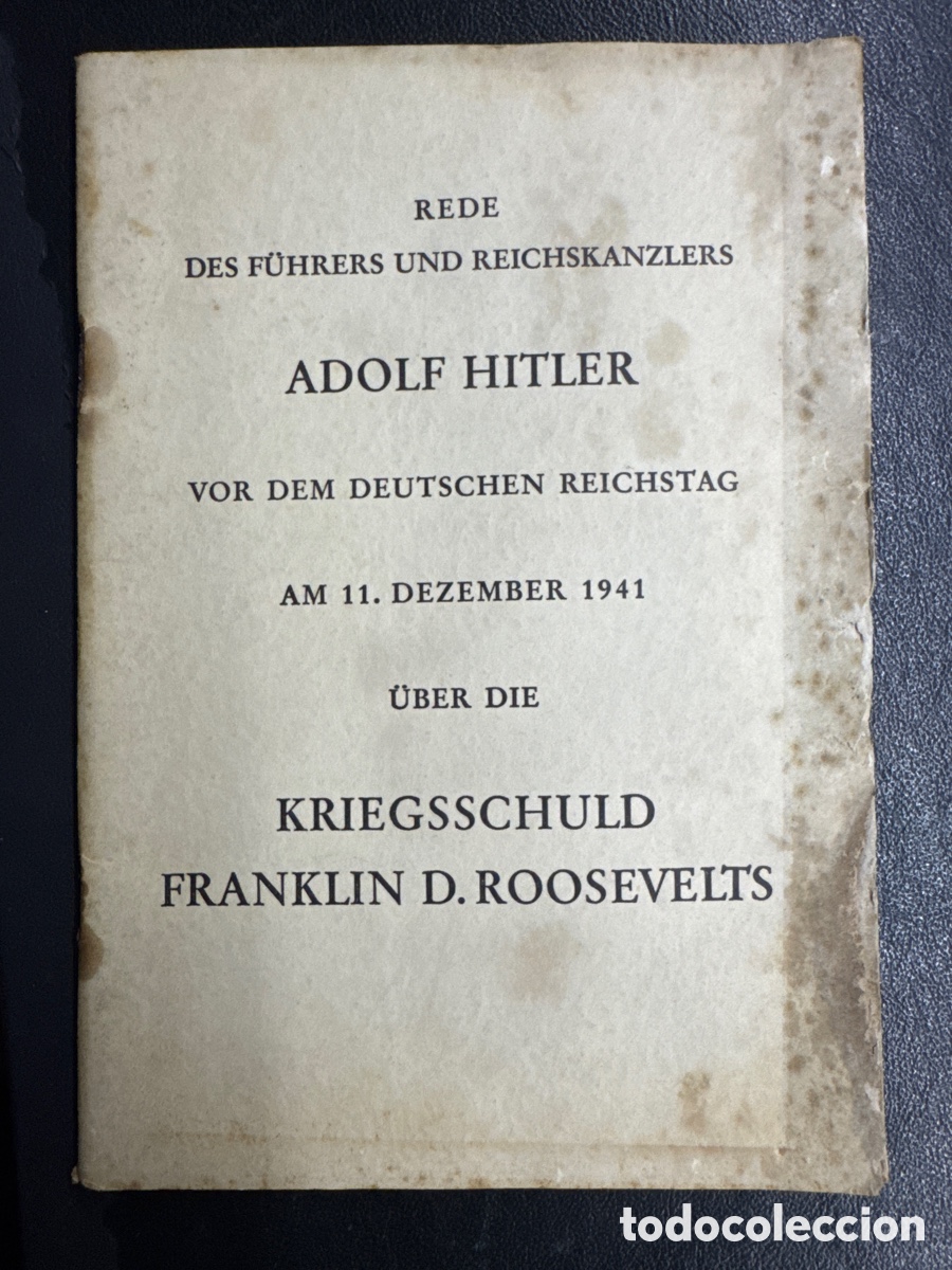 Libros de segunda mano: Rede des F&uuml;hrers und Reichskanzlers Adolf Hitler vor dem Deutschen Reichstag am 11. Dezember 1941