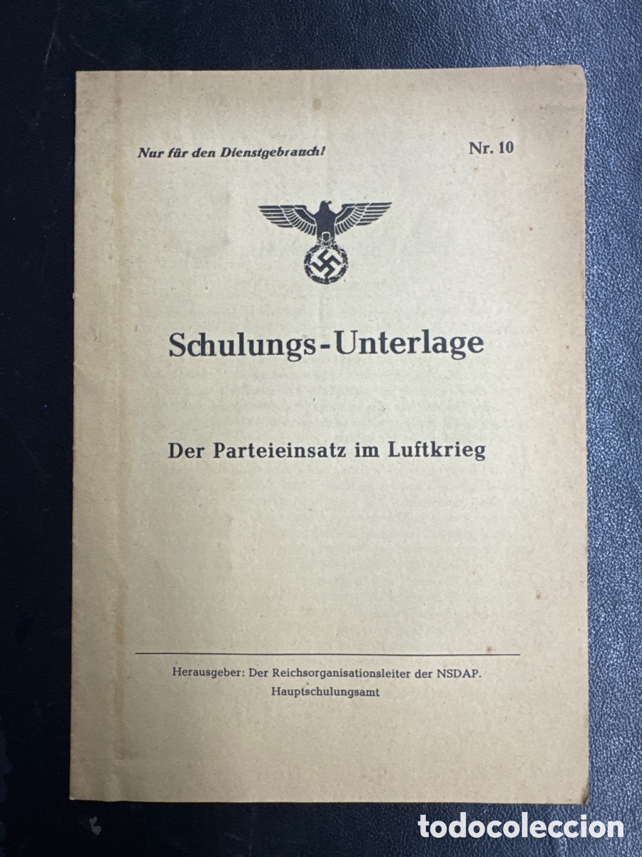 Libros de segunda mano: Schulungs-Unterlage Nr. 10 &ndash; Der Parteieinsatz im Luftkrieg.